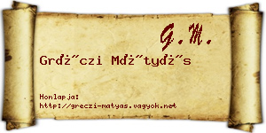Gréczi Mátyás névjegykártya
